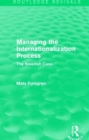 Managing the Internationalization Process (Routledge Revivals) : The Swedish Case - Book