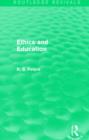 Ethics and Education (Routledge Revivals) - Book