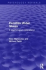 Families Under Stress : A Psychological Interpretation - Book