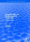 Colonial Wars of North America, 1512-1763 (Routledge Revivals) : An Encyclopedia - Book