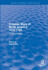 Colonial Wars of North America, 1512-1763 (REV) RPD : An Encyclopedia - Book