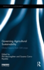 Governing Agricultural Sustainability : Global lessons from GM crops - Book