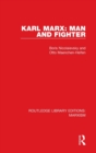 Karl Marx: Man and Fighter (RLE Marxism) - Book