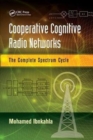 Cooperative Cognitive Radio Networks : The Complete Spectrum Cycle - Book