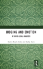 Judging and Emotion : A Socio-Legal Analysis - Book