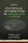 Statistical Optimization of Biological Systems - Book