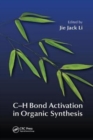 C-H Bond Activation in Organic Synthesis - Book