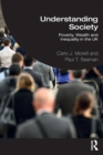 Understanding Society : Poverty, Wealth and Inequality in the UK - Book