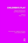 Children's Play : Research Developments and Practical Applications - Book