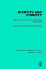 Identity and Poverty : Defining a Sense of Self Among Urban Adolescents - Book