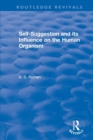 Self-Suggestion and Its Influence on the Human Organism - Book
