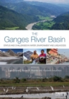 The Ganges River Basin : Status and Challenges in Water, Environment and Livelihoods - Book