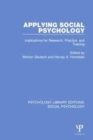 Applying Social Psychology : Implications for Research, Practice, and Training - Book