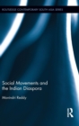Social Movements and the Indian Diaspora - Book