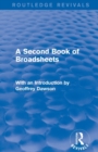 A Second Book of Broadsheets (Routledge Revivals) : With an Introduction by Geoffrey Dawson - Book