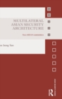 Multilateral Asian Security Architecture : Non-ASEAN Stakeholders - Book