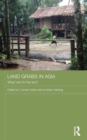 Land Grabs in Asia : What Role for the Law? - Book