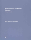 Passive House in Different Climates : The Path to Net Zero - Book