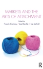 Markets and the Arts of Attachment - Book