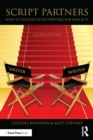 Script Partners: How to Succeed at Co-Writing for Film & TV - Book