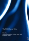 The Mobilities of Ships - Book