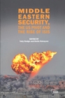 Middle Eastern Security, the US Pivot and the Rise of ISIS - Book