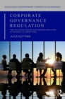 Corporate Governance Regulation : The changing roles and responsibilities of boards of directors - Book