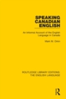 Speaking Canadian English : An Informal Account of the English Language in Canada - Book