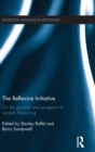 The Reflexive Initiative : On the Grounds and Prospects of Analytic Theorizing - Book