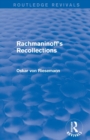 Rachmaninoff's Recollections (Routledge Revivals) - Book
