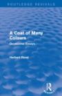 A Coat of Many Colours (Routledge Revivals) : Occasional Essays - Book