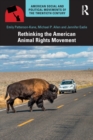 Rethinking the American Animal Rights Movement - Book