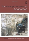 The Routledge Companion to Adaptation - Book