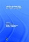 Handbook of Heroism and Heroic Leadership - Book