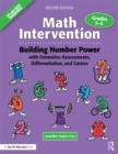 Math Intervention 3-5 : Building Number Power with Formative Assessments, Differentiation, and Games, Grades 3-5 - Book
