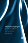 International Harmonization of Financial Regulation? : The Politics of Global Diffusion of the Basel Capital Accord - Book