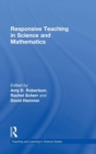 Responsive Teaching in Science and Mathematics - Book
