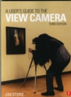 A User's Guide to the View Camera : Third Edition - Book