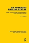 An Advanced English Syntax : Based on the Principles and Requirements of the Grammatical Society - Book