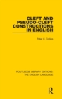 Cleft and Pseudo-Cleft Constructions in English - Book