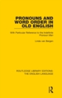 Pronouns and Word Order in Old English : With Particular Reference to the Indefinite Pronoun Man - Book