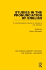 Studies in the Pronunciation of English : A Commemorative Volume in Honour of A.C. Gimson - Book