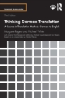 Thinking German Translation : A Course in Translation Method: German to English - Book