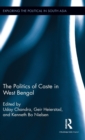 The Politics of Caste in West Bengal - Book