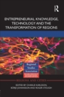 Entrepreneurial Knowledge, Technology and the Transformation of Regions - Book