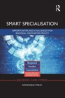 Smart Specialisation : Opportunities and Challenges for Regional Innovation Policy - Book