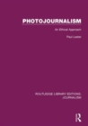 Photojournalism : An Ethical Approach - Book