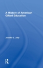 A History of American Gifted Education - Book