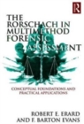 The Rorschach in Multimethod Forensic Assessment : Conceptual Foundations and Practical Applications - Book