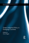 Green Industrial Policy in Emerging Countries - Book